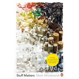 Stuff Matters
