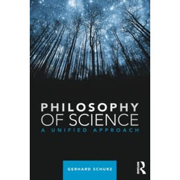 Philosophy of Science : a Unified Approach