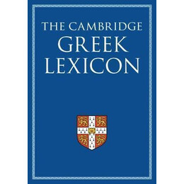 The Cambridge Greek Lexicon 2 Volume Hardback set