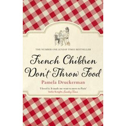 French Children Don't Throw Food