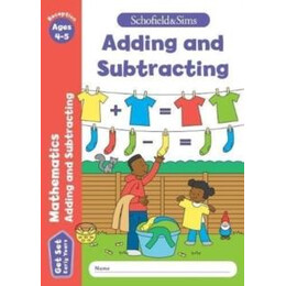 Get set Mathematics: Adding and Subtracting, Early Years Foundation Stage, Ages 4-5