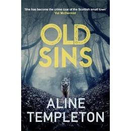 Old Sins : the Page-Turning Scottish Crime Thriller