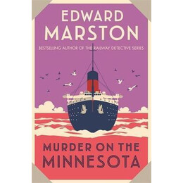 Murder on the Minnesota : a Thrilling Edwardian Murder Mystery