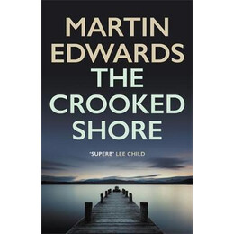 The Crooked Shore : the Riveting Cold Case Mystery