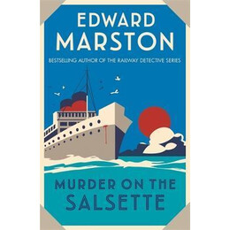 Murder on the Salsette : a Captivating Edwardian Mystery From the Bestselling Author