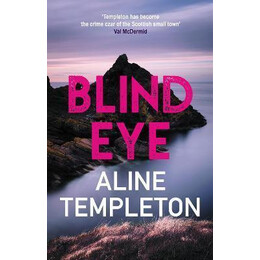 Blind eye : the Captivating Scottish Crime Thriller