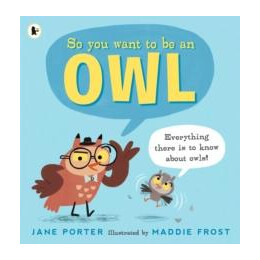 So you Want to be an owl