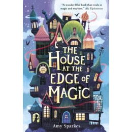 House at the Edge of Magic
