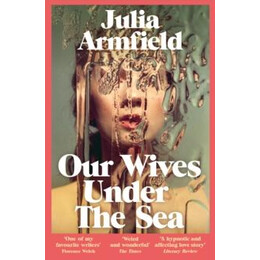 Our Wives Under the sea