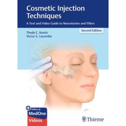Cosmetic Injection Techniques : a Text and Video Guide to Neurotoxins and Fillers