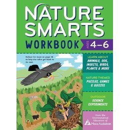 Nature Smarts Workbook, Ages 4-6: Learn About Animals, Soil, Insects, Birds, Plants & More With Nature