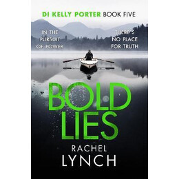 Bold Lies : di Kelly Porter Book Five