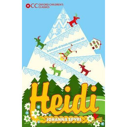 Oxford Children's Classics: Heidi
