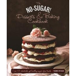 No Sugar Desserts and Baking Book