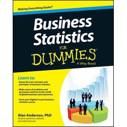 Business Statistics for Dummies