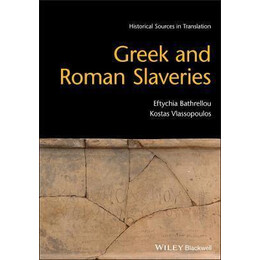 Greek and Roman Slaveries
