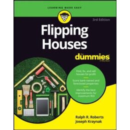 Flipping Houses for Dummies 3rd Edition