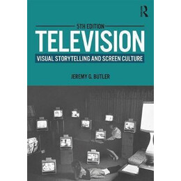 Television : Visual Storytelling and Screen Culture