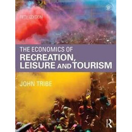 The Economics of Recreation, Leisure and Tourism