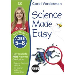 Science Made Easy, Ages 5-6 (Key Stage 1)