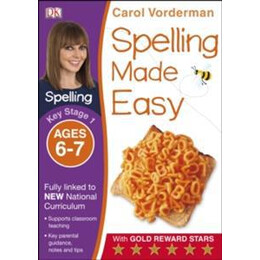 Spelling Made Easy Ages 6-7 key Stage 1