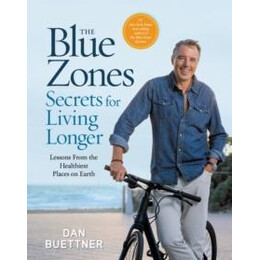 Blue Zones Secrets for Living Longer