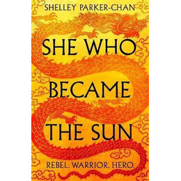 She who Became the sun : the Number one Sunday Times Bestseller