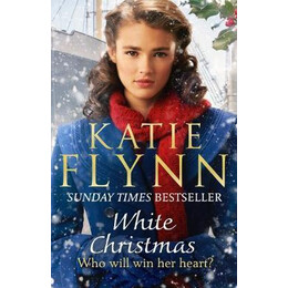 White Christmas : the new Heartwarming Historical Fiction Romance Book for Christmas 2021 From the Sunday Times Bestselling Author