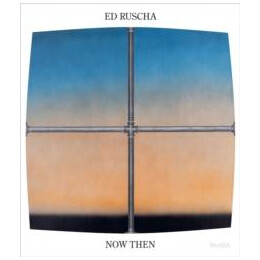 Ed Ruscha / now Then
