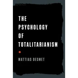 Psychology of Totalitarianism