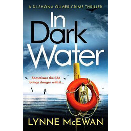 In Dark Water : a Compulsive Scottish Detective Novel