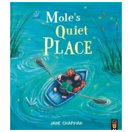 Mole's Quiet Place