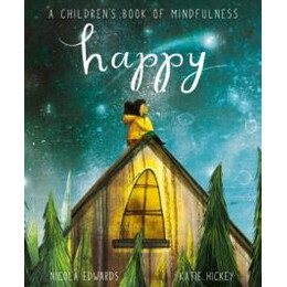 Happy: a Children's Book of Mindfulness
