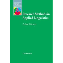 Research Methods in Applied Linguistics : Quantitative, Qualitative, and Mixed Methodologies