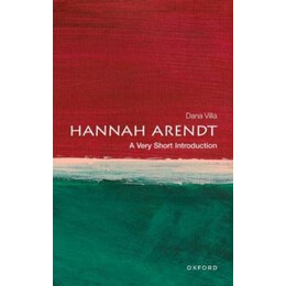Hannah Arendt: a Very Short Introduction