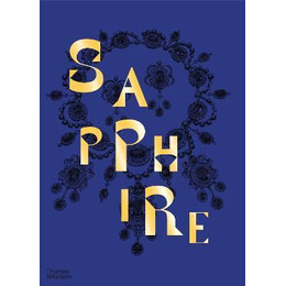 Sapphire : a Celebration of Colour