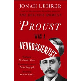 Proust was a Neuroscientist