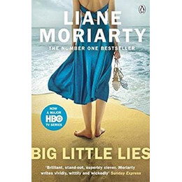 Big Little Lies : the No.1 Bestseller Behind the Award-Winning tv Series