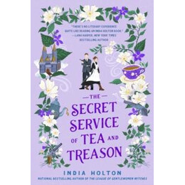 The Secret Service of tea and Treason