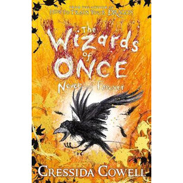The Wizards of Once: Never and Forever : Book 4