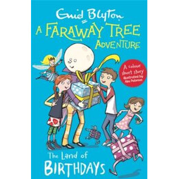 Faraway Tree Adventure: the Land of Birthdays