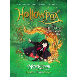 Hollowpox : the Hunt for Morrigan Crow Book 3