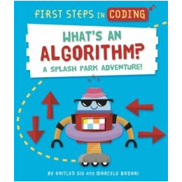 First Steps in Coding: What's an Algorithm?