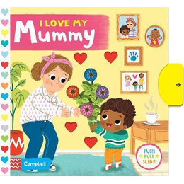 I Love my Mummy