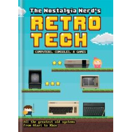 Nostalgia Nerd's Retro Tech: Computer, Consoles & Games
