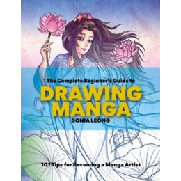 Complete Beginner's Guide to Drawing Manga