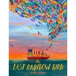Last Rainbow Bird