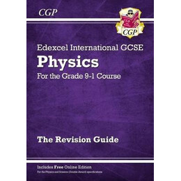 Grade 9-1 Edexcel International Gcse Physics: Revision Guide With Online Edition