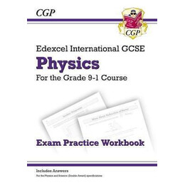 Grade 9-1 Edexcel International Gcse Physics: Exam Practice Workbook (Includes Answers)