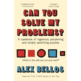 Can you Solve my Problems? : aa Casebook of Ingenious , Perplexing and Totally Satisfying Puzzles